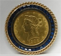 1906 $10 GOLD PIECE SET AS A PIN OR PENDANT