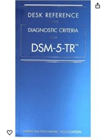 Desk Reference to the Diagnostic Criteria dsm-5-tr