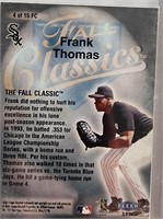 1998  Frank Thomas, 1996 & 1995 Ken Griffey Jr.