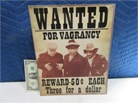 Tin 12x15 Sign WANTED 3 Stooges For Vagrancy