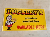 Pugsleys Premium Sandwiches Tin Sign 26x14