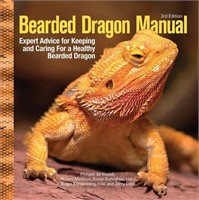 Bearded Dragon Manual, 3rd Edition: Expert Advice