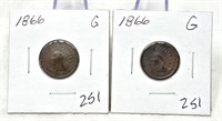 (2) 1866 Cents G