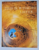 "This is Wyoming Listen…", by Wyoming Writers