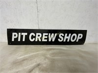 2 SIDED PIT CREW SHOP TRAILER SIGN