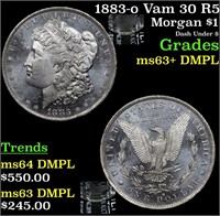 1883-o Vam 30 R5 Morgan $1 Grades Select Unc+ DMPL