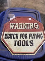 Metal warning watch for flying tools sign 14x14