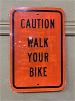 CAUTION WALK YOUR BIKE CONSTRUCTION SIGN