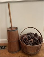 Wooden Butter Churn and Basket of Pine Cones