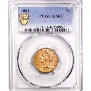 1881 $5 Gold Half Eagle PCGS MS61