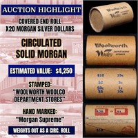 High Value! - Covered End Roll - Marked " Morgan S