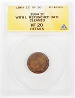 1864-L INDIAN CENT - REPUNCHED DATE - ANACS VF DET