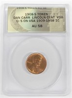 DAN CARR 1908-S LINCOLN CENT - ANACS AU58