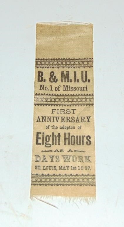 1887 FIRST ANNIVERSARY 8 HOUR WORK DAY RIBBON