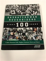 SK Roughriders. First 100 Years. 2009 copyright