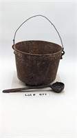 ANTIQUE CAST IRON FOOTED POT/CAULDRON AND LADLE -