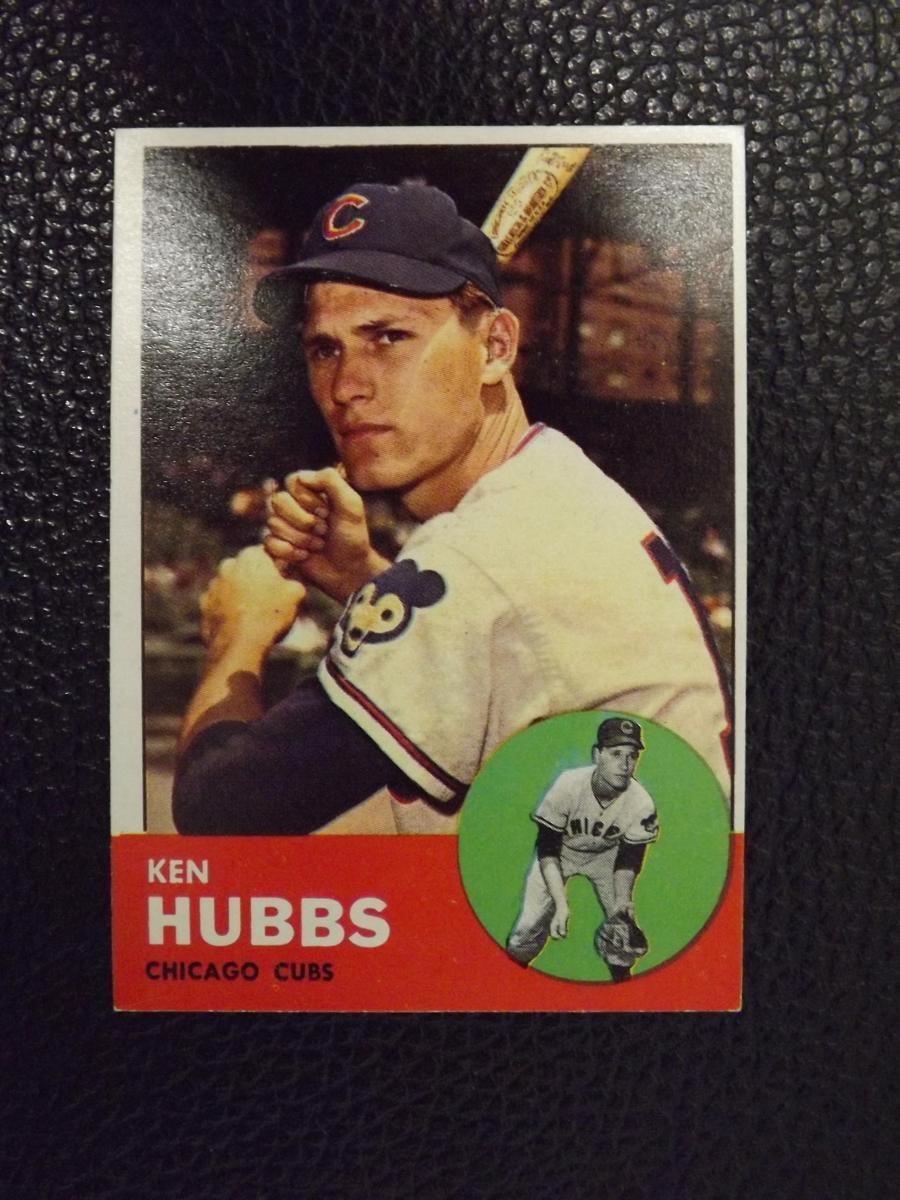 1963 TOPPS #15 KEN HUBBS CHICAGO CUBS VINTAGE