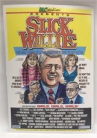 Bill Clinton Slick Willie Political Satire Poster
