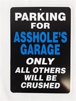 A**hole's Garage Novelty Sign