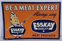 SST Embossed Esskay Meat Products Sign