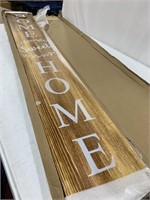 TALL WOODEN HOME SIGN 57 x7IN SLIGHTLY DAMAGED