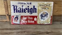 Smoke Raleigh Cigarette paper sign