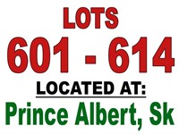 LOTS 601 - 614 LOCATED AT: Prince Albert, Sk