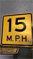 Metal Sign "15 M.P.H.: Yellow