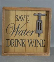 Save Water, Drink Wine Sign