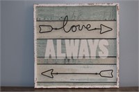 Love Always Sign 16x16