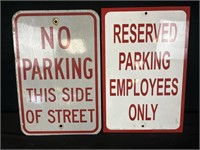 Reflective no parking sign with metal reserve