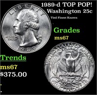 1989-d Washington Quarter TOP POP! 25c Graded ms67