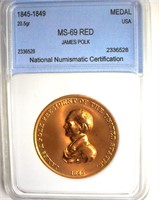 1845-1849 Medal NNC MS69 RD James Polk