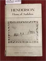 Henderson Home Of Audubon American Guide Series