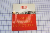 LIFE OUR CENTURY IN PICTURES BOOK