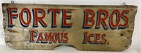 Forte Bros. Famous Ices hand painted wood sign