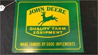 JD Made Famous By Good Implements Sign