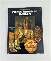 The Life & Art of the North American Indian