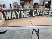 Wayne Crane metal sign--8"X53"