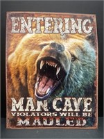 Man Cave Warning Sign. Approx. 12.5" x 16”.