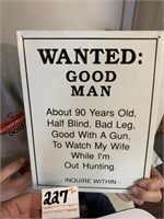 WANTED Good Man Sign