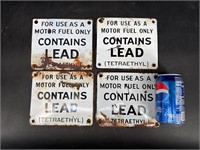 LOT OF 4 ENAMEL CONTAINS LEAD GAS PUMP SIGNS