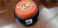 Awesome "BAZINGA " button!  Push the button and