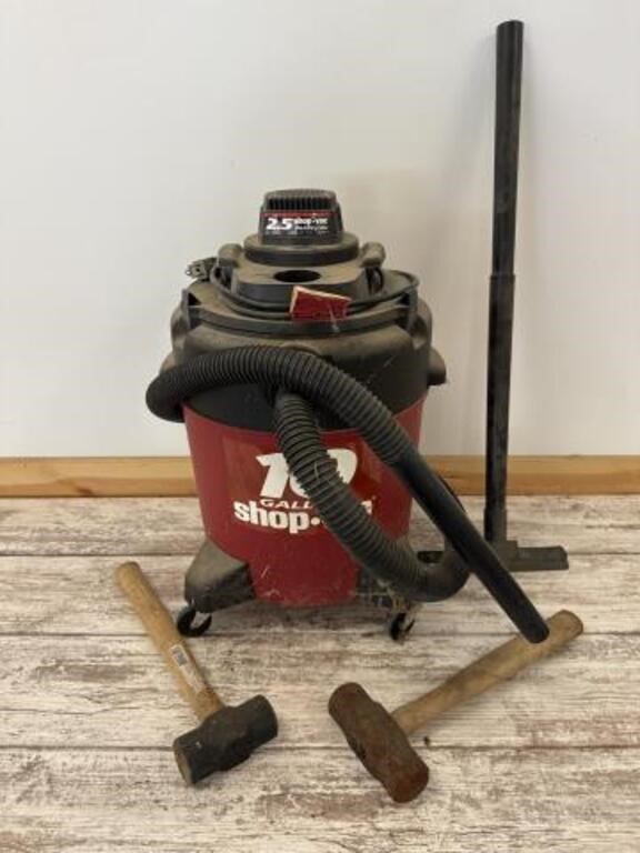 10 Gallon Shop Vac and 2 Sledge Hammers