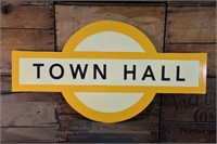 Town Hall Hand Painted Tin Sign - REPRO