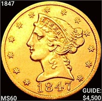 1847 $5 Gold Half Eagle UNCIRCULATED