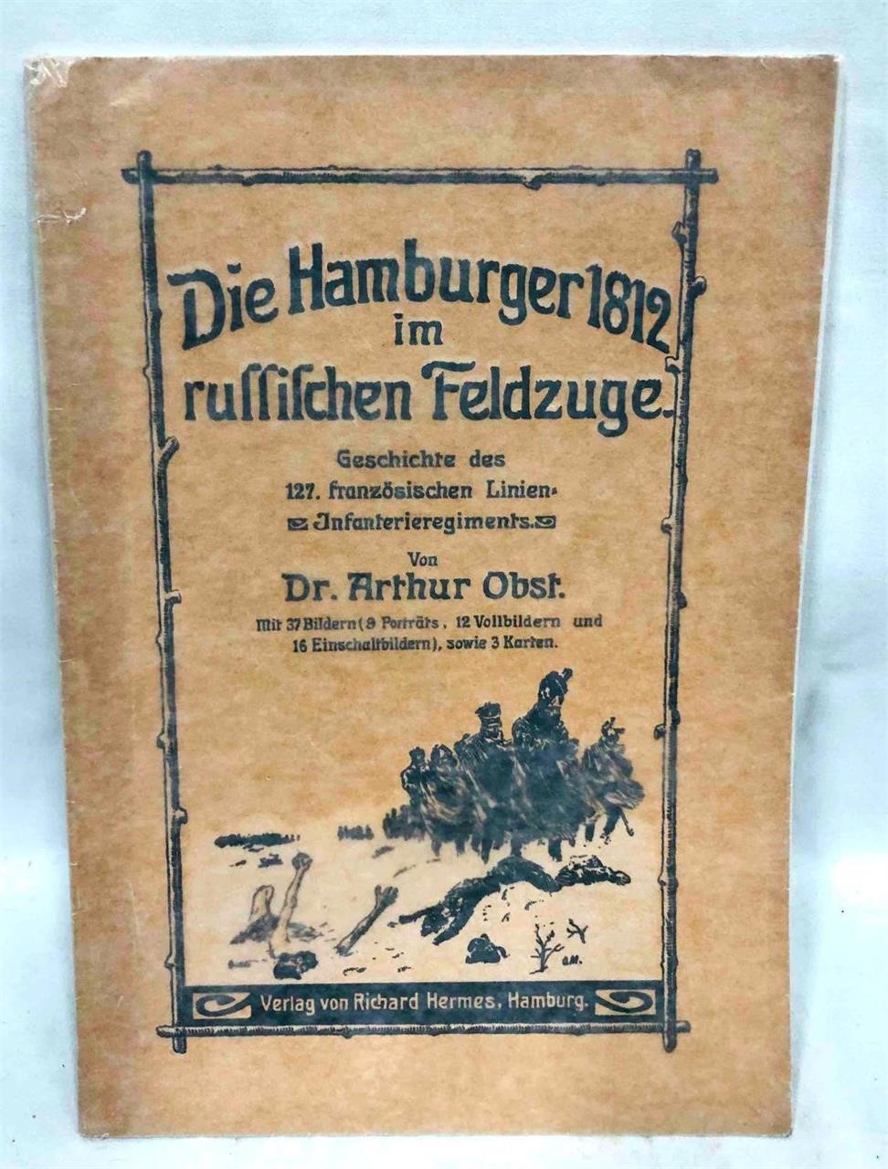 Die Hamburger 1812 Im Rusffifchen Feldzuge Von Dr.