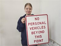 NO PERSONAL VEHICLES 18 x 24" Sign