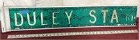 Vintage Duley. Sta Rd. Double Sided Metal Sign