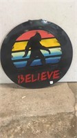 Round Bigfoot Believe Metal Sign